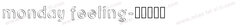 monday feeling字体转换